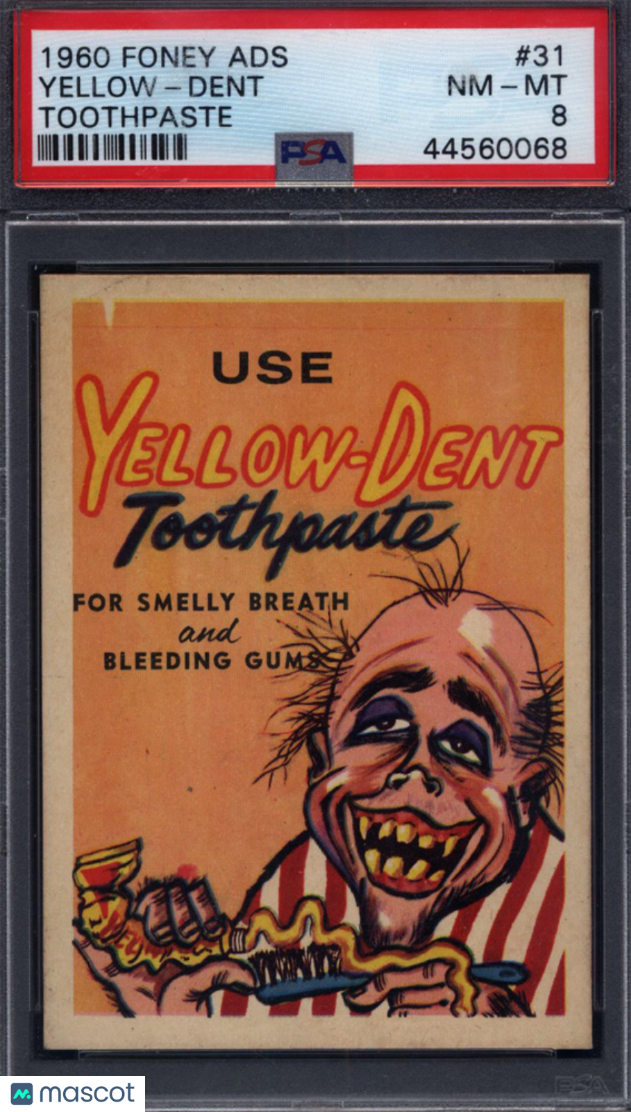 1960 Foney Ads #31 Yellow-Dent Toothpaste PSA 8