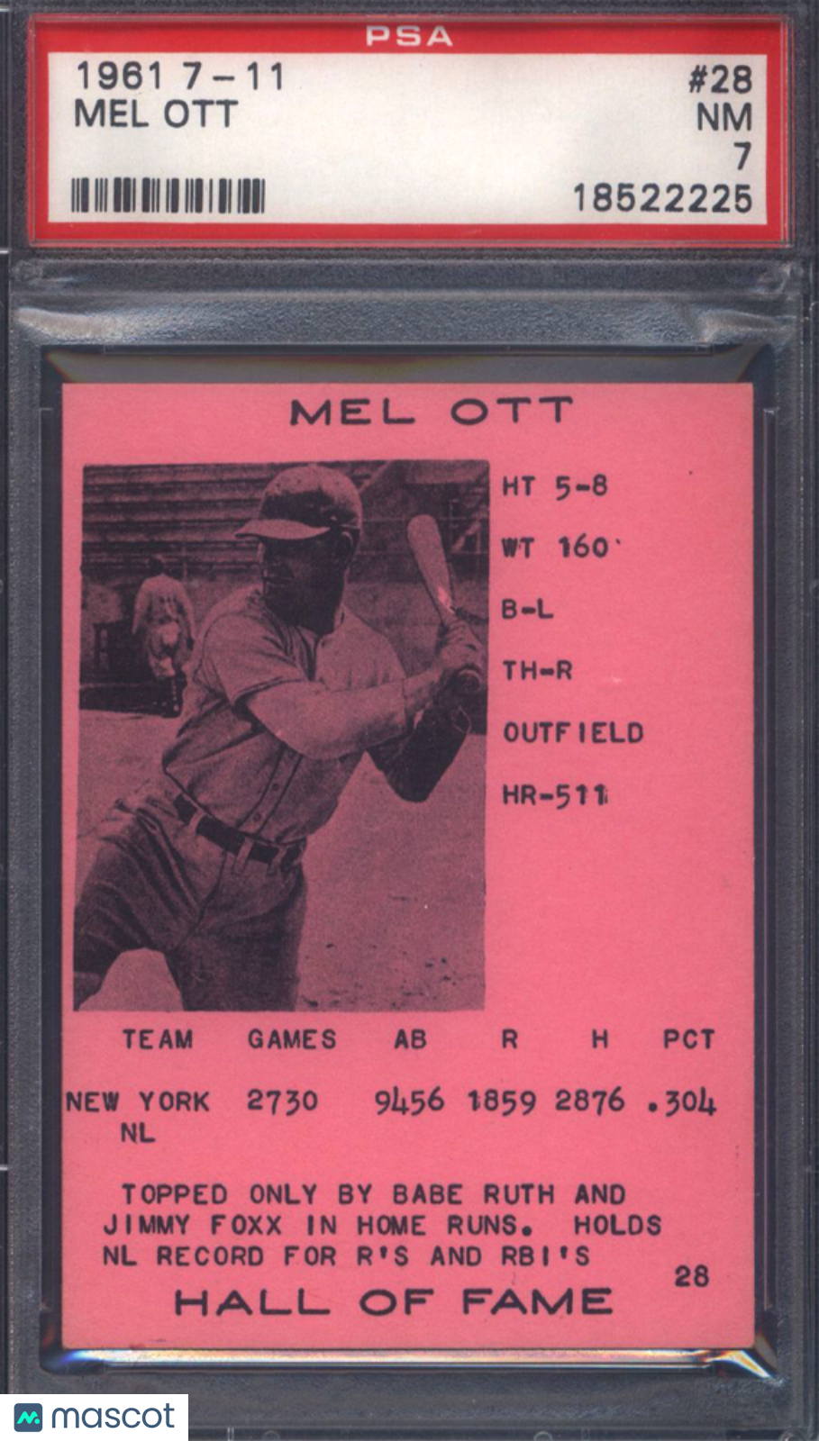 1961 7-11 #28 Mel Ott PSA 7 pop 1 (None Higher)