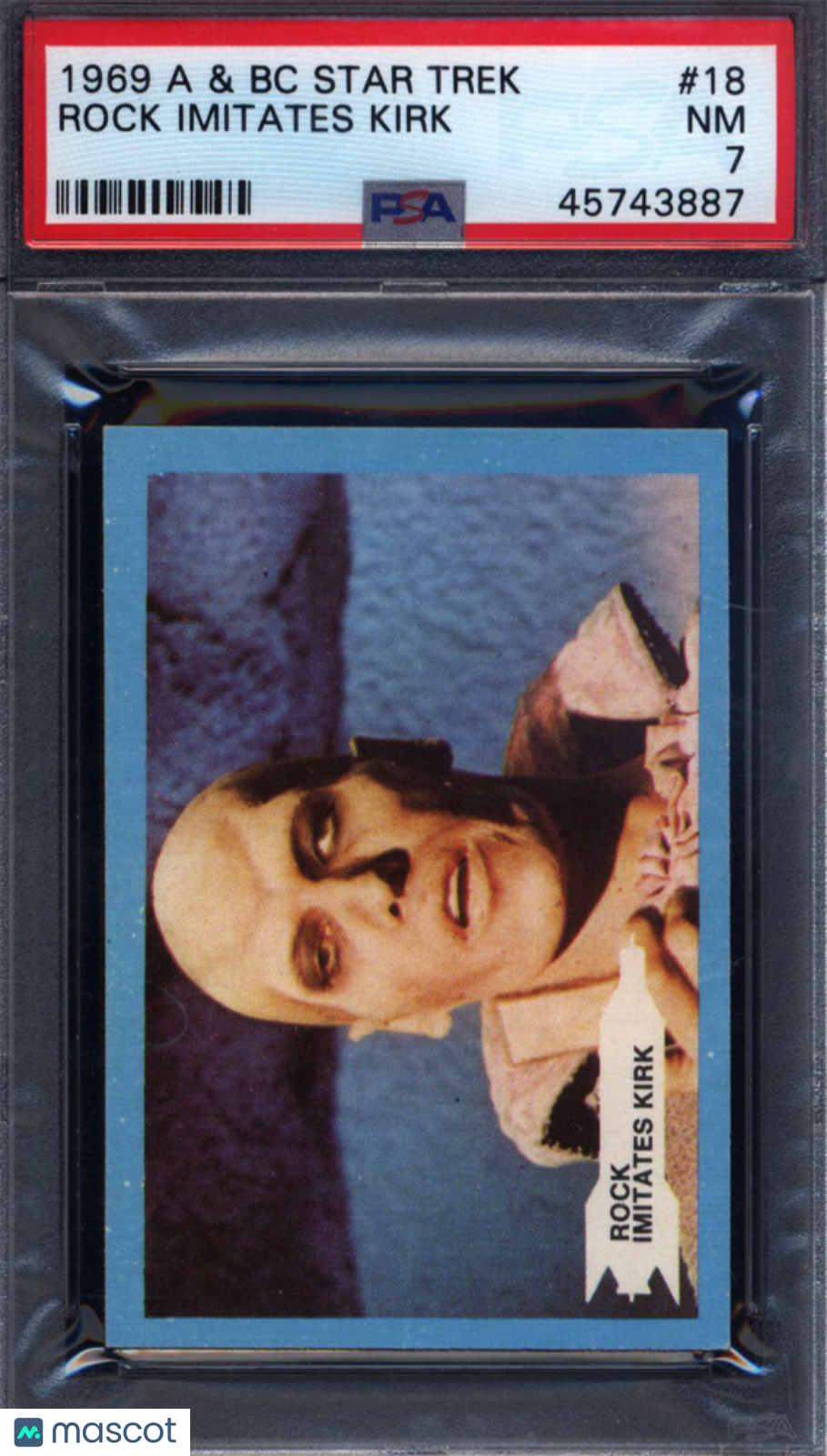 1969 A & BC Star Trek #18 Rock Imitates Kirk PSA 7