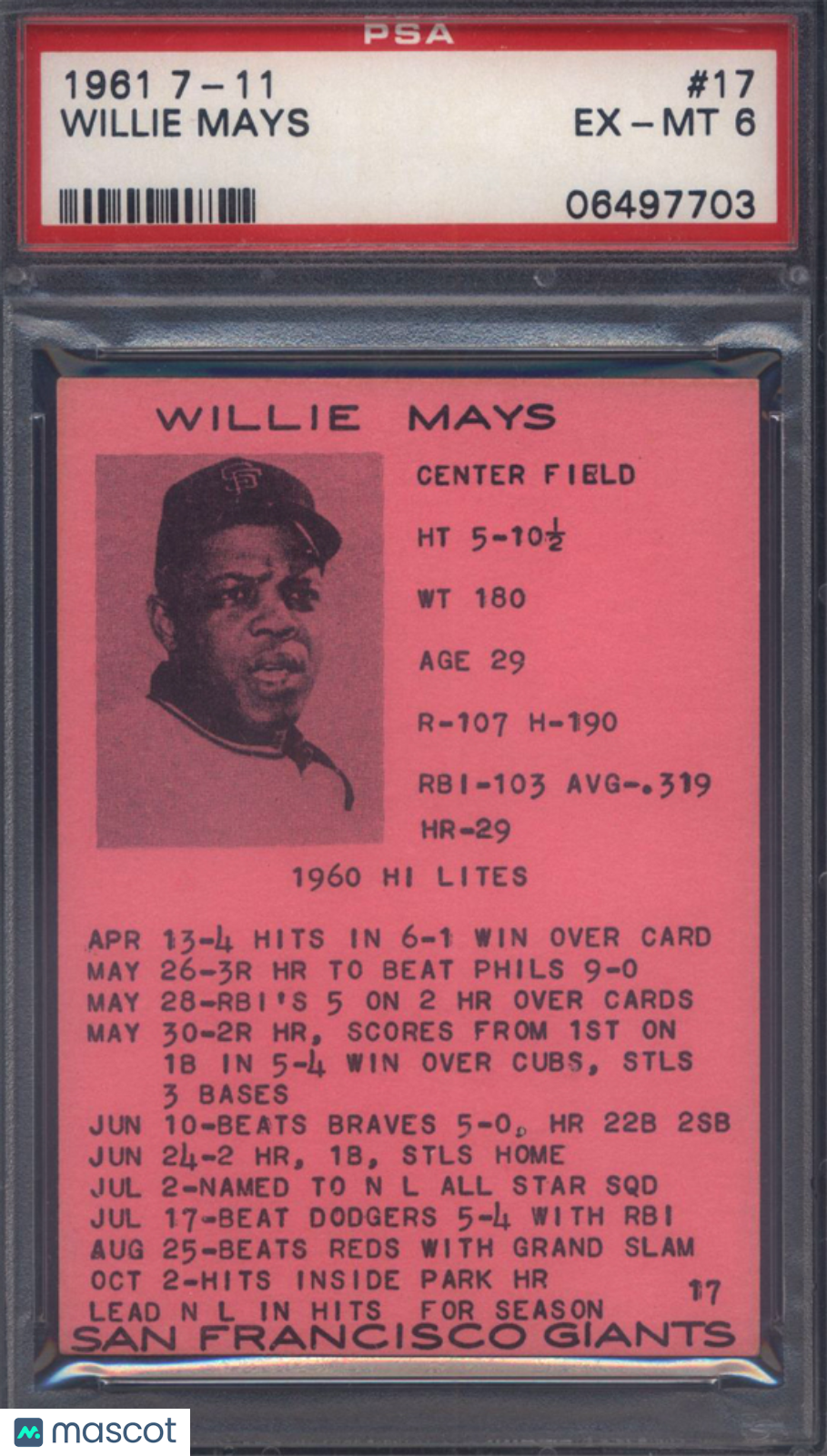1961 7-11 #17 Willie Mays Giants PSA 6 pop 3 (Only 1 Higher)