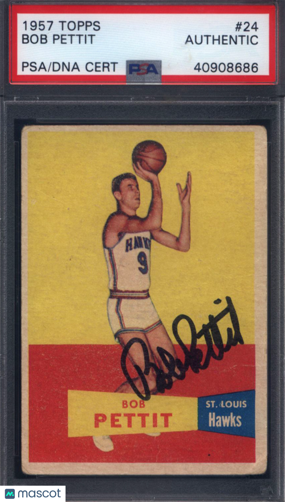 1957 Topps #24 Bob Pettit Rookie HOF Signed Autographed Auto PSA/DNA Authentic