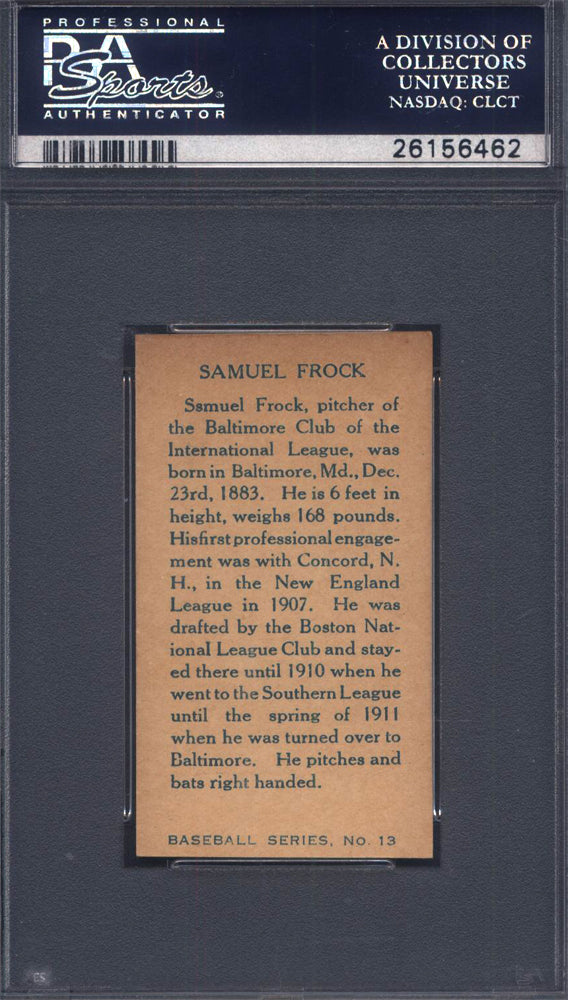 1912 C46 #13 Samuel Frock Baltimore PSA 7