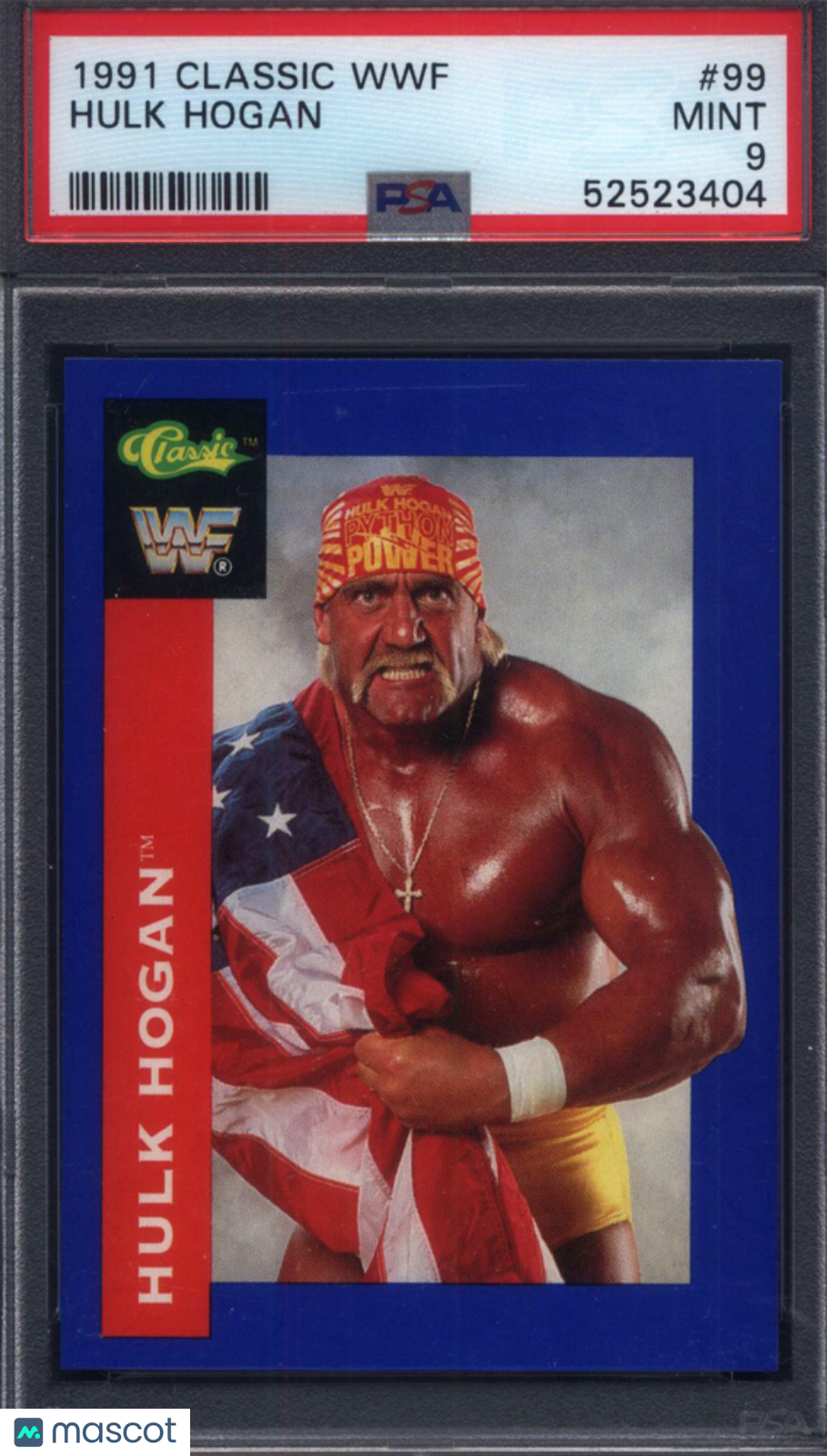 1991 Classic WWF #99 Hulk Hogan PSA 9