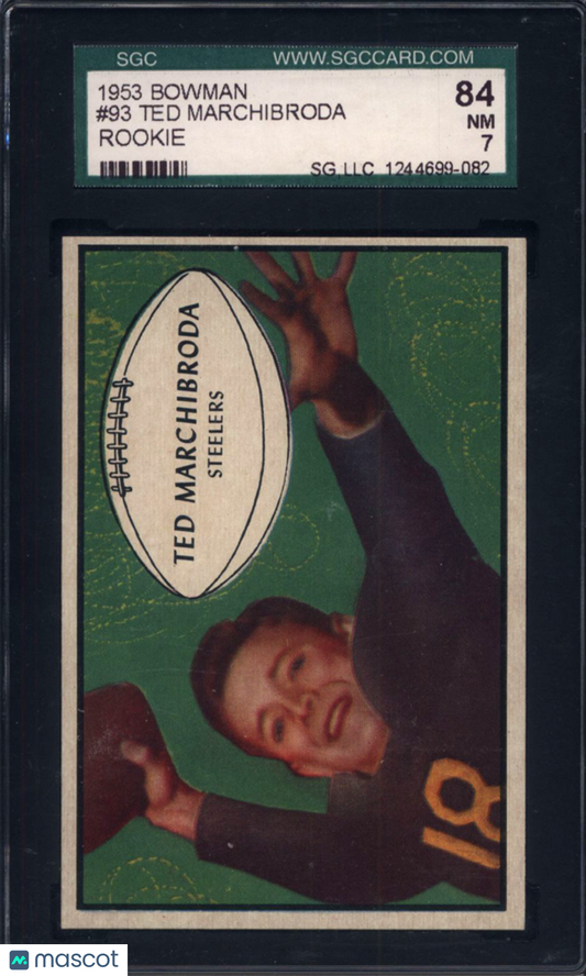 1953 Bowman #93 Ted Marchibroda Rookie Steelers SGC 7
