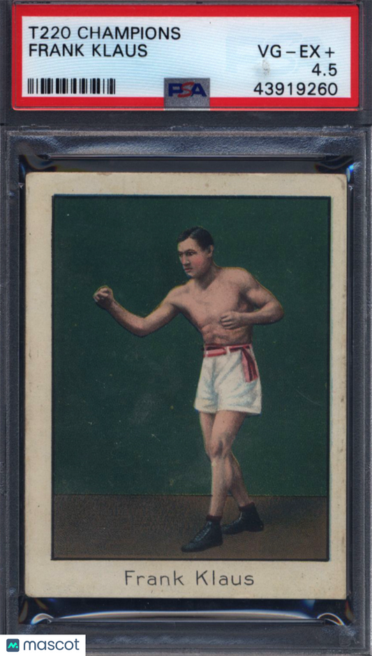 1910 T220 Champions Frank Klaus Boxing PSA 4.5 Mecca Back