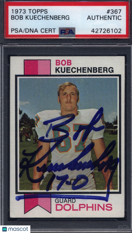 1973 Topps #367 Bob Kuechenberg Signed Autograph Rookie HOF PSA Authentic