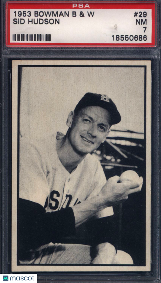 1953 Bowman B & W #29 Sid Hudson Red Sox PSA 7