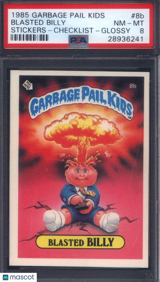1985 Garbage Pail Kids Stickers #8b Blasted Billy PSA 8