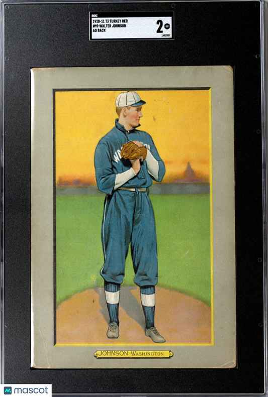 1910-1911 T3 Turkey Red #99 Walter Johnson Ad Back Washington SGC 2