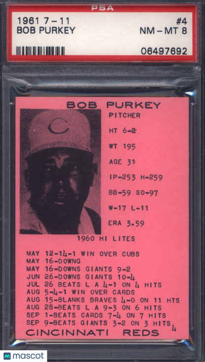 1961 7-11 #4 Bob Purkey Reds PSA 8 pop 1 (None Higher)