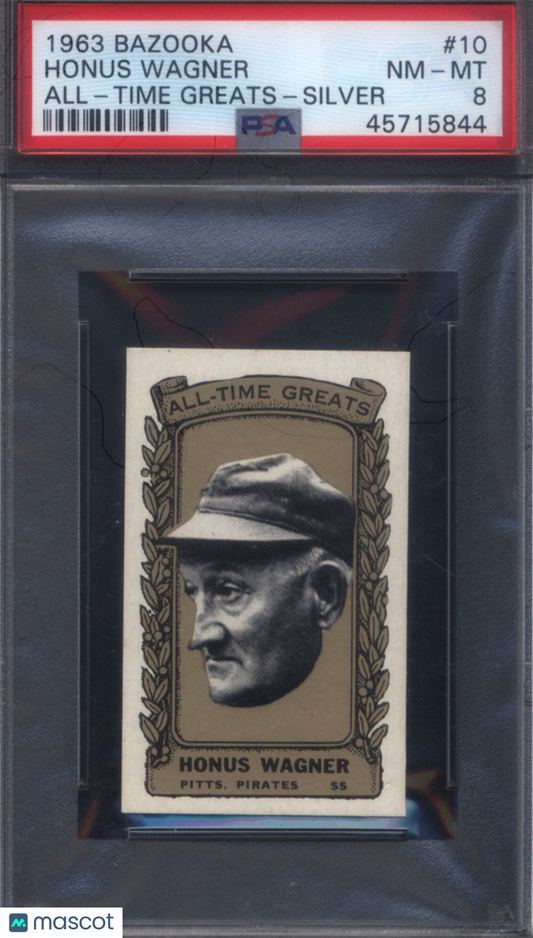 1963 Bazooka All-Time Greats #10 Honus Wagner Silver Pirates PSA 8