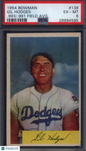 1954 Bowman #138 Gil Hodges Dodgers 993. 991 Field Avg. PSA 6