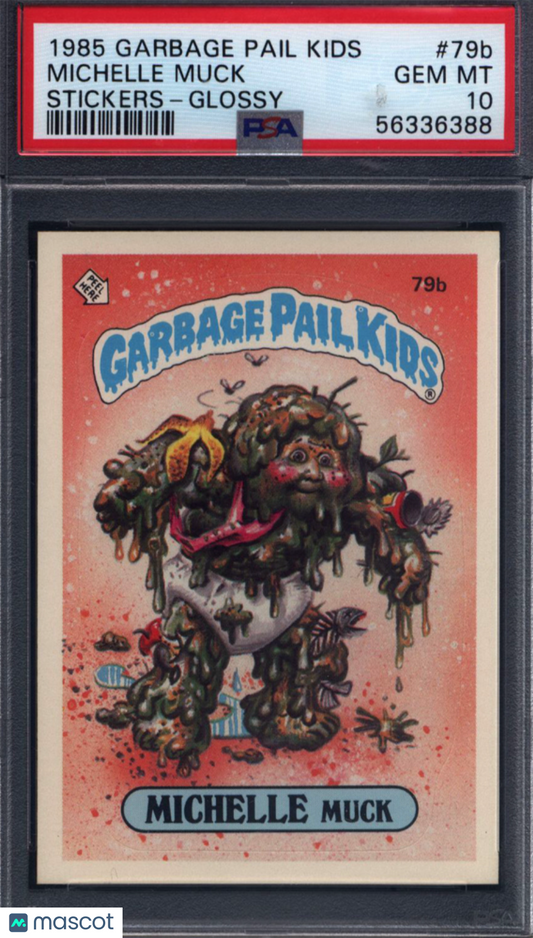 1985 Topps Garbage Pail Kids Stickers Glossy #79b Michelle Muck PSA 10