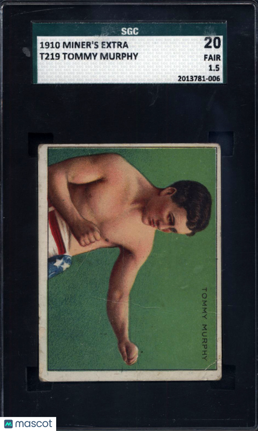 1910 T219 Miners Extra Tommy Murphy Boxing SGC 1.5