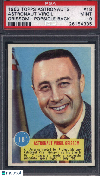 1963 Topps Astronauts Popsicle Back #18 Astronaut V. Grissom PSA 9 pop 1