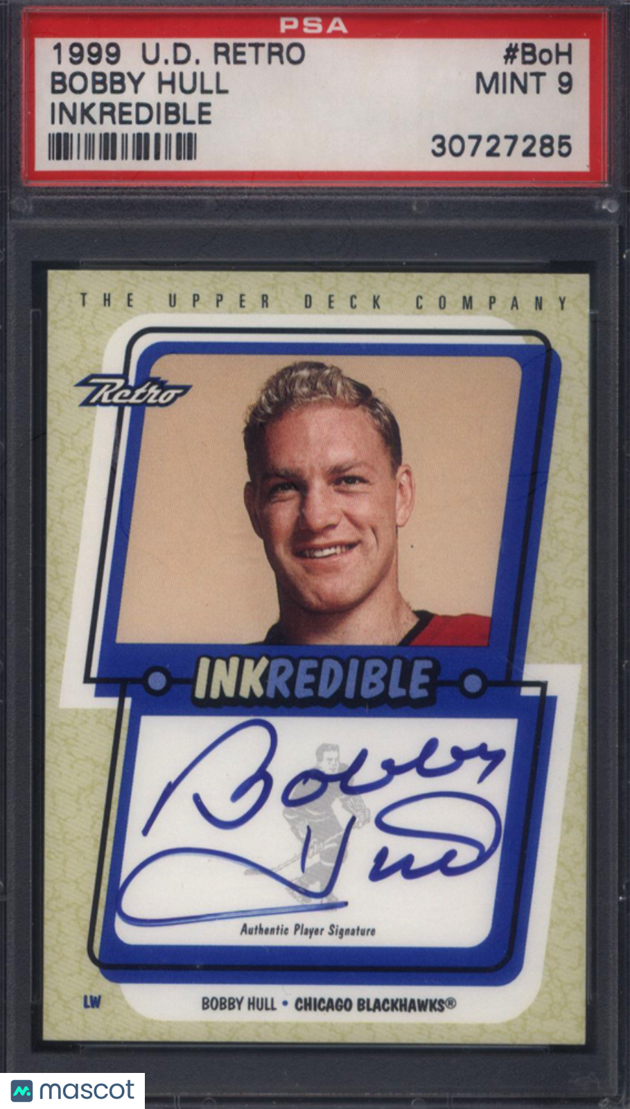 1999 Upper Deck Retro Inkredible #BoH Bobby Hull Blackhawks PSA 9
