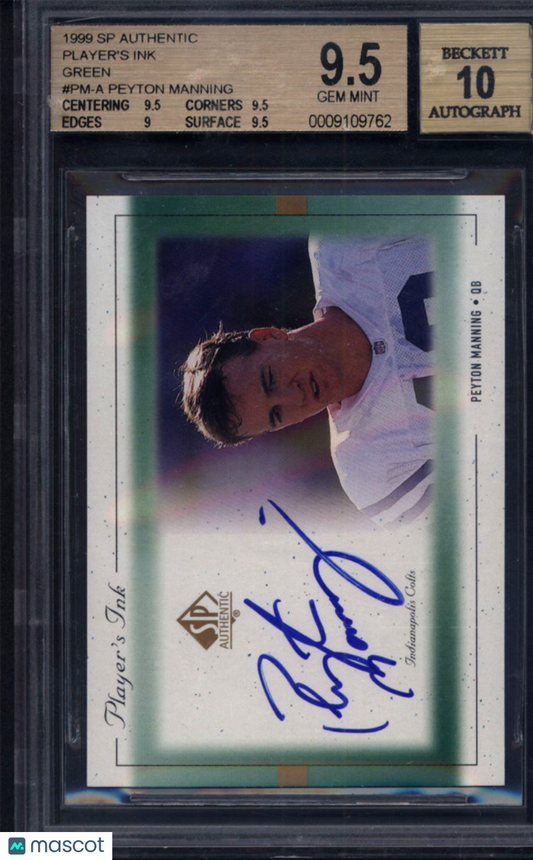 1999 SP Authentic Player's Ink Green #PMA Peyton Manning BGS 9.5 Auto 10
