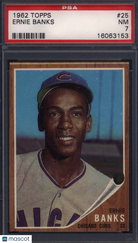 1962 Topps #25 Ernie Banks Cubs PSA 7