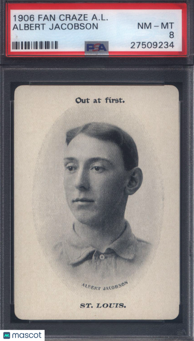1906 Fan Craze A.L. Albert Jacobson St Louis PSA 8