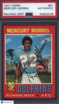 1971 Topps #91 Mercury Morris Signed Autographed Rookie HOF PSA Authentic