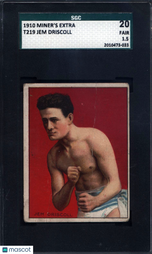 1910 T219 Miners Extra Jem Driscoll Boxing SGC 1.5