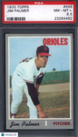 1970 Topps #449 Jim Palmer Orioles PSA 8.5 Well Centered