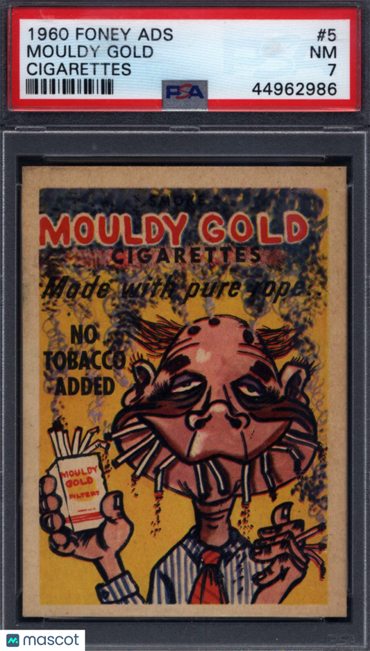 1960 Leaf Foney Ads #5 Mouldy Gold Cigarettes PSA 7