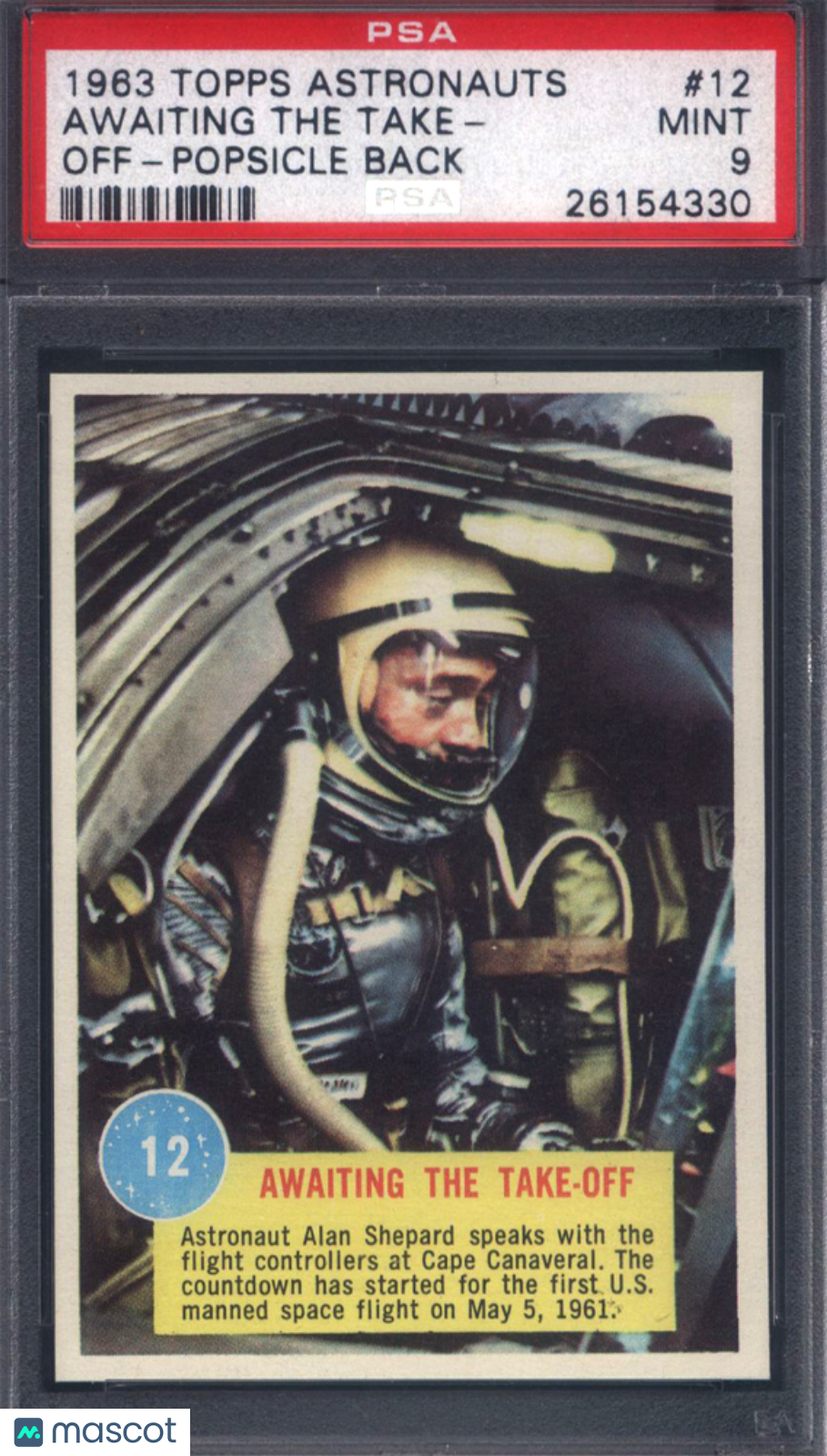 1963 Topps Astronauts Popsicle Back #12 Awaiting The Take Off PSA 9 pop 3