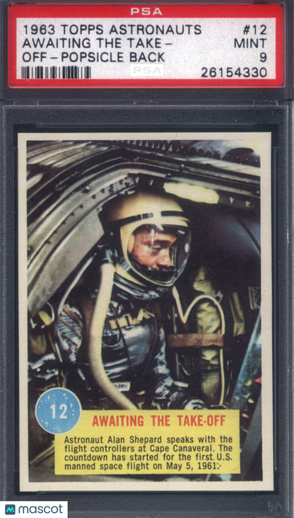 1963 Topps Astronauts Popsicle Back #12 Awaiting The Take Off PSA 9 pop 3