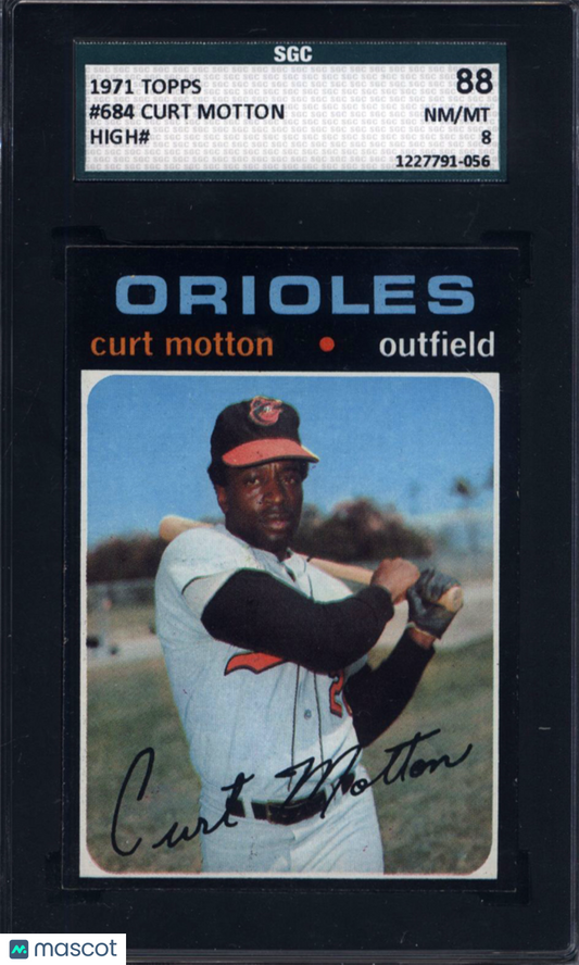 1971 Topps High# 684 Curt Motton Orioles SGC 8