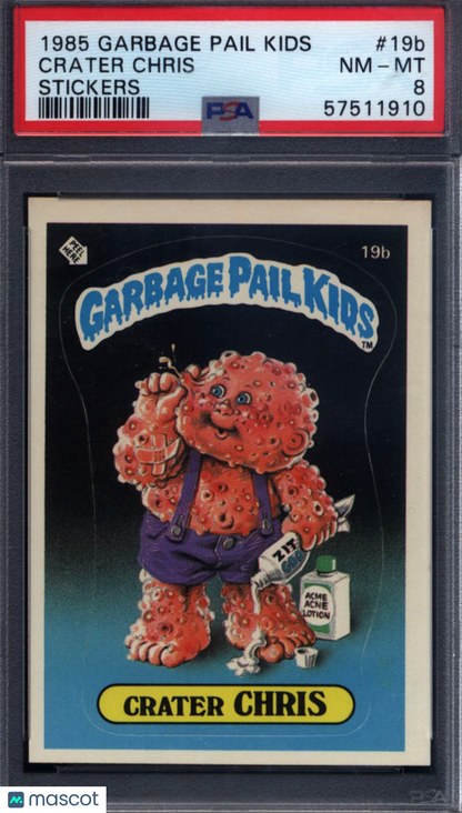 1985 GPK Garbage Pail Kids 1st Series Stickers #19b Crater Chris PSA 8