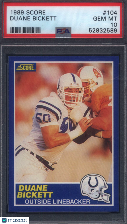 1989 Score #104 Duane Bickett Colts PSA 10