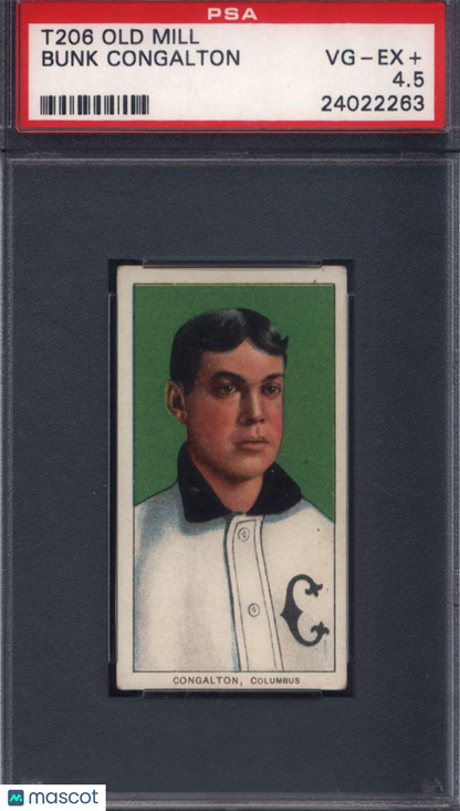 T206 Bunk Congalton Columbus PSA 4.5 Old Mill Back