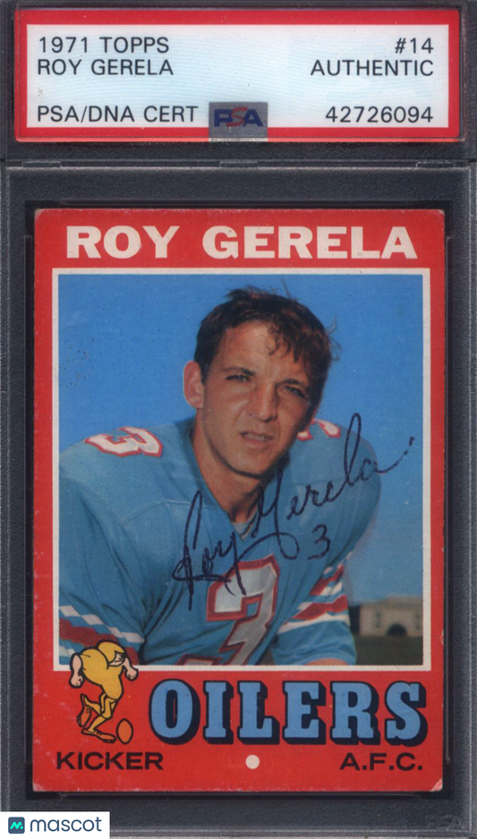 1971 Topps #14 Roy Gerela Oilers Signed Auto PSA Authentic