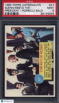 1963 Topps Astronauts Popsicle #47 Glenn Meets The President JFK PSA 9 pop 1