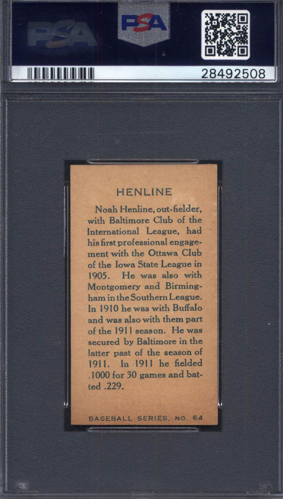 1912 C46 #64 Noah Henline Baltimore PSA 7