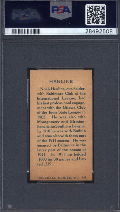 1912 C46 #64 Noah Henline Baltimore PSA 7