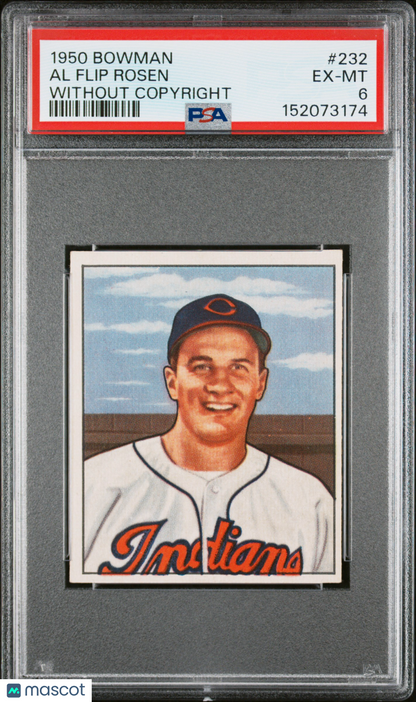 1950 Bowman #232 Al Flip Rosen Rookie Without Copyright Indians PSA 6