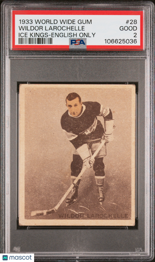 1933 World Wide Gum Ice Kings #28 Wildor Larochelle Rookie English Only PSA 2