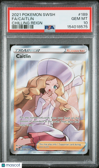 2021 Pokemon Sword & Shield Chilling Reign #189 Caitlin Chilling Reign FA PSA 10
