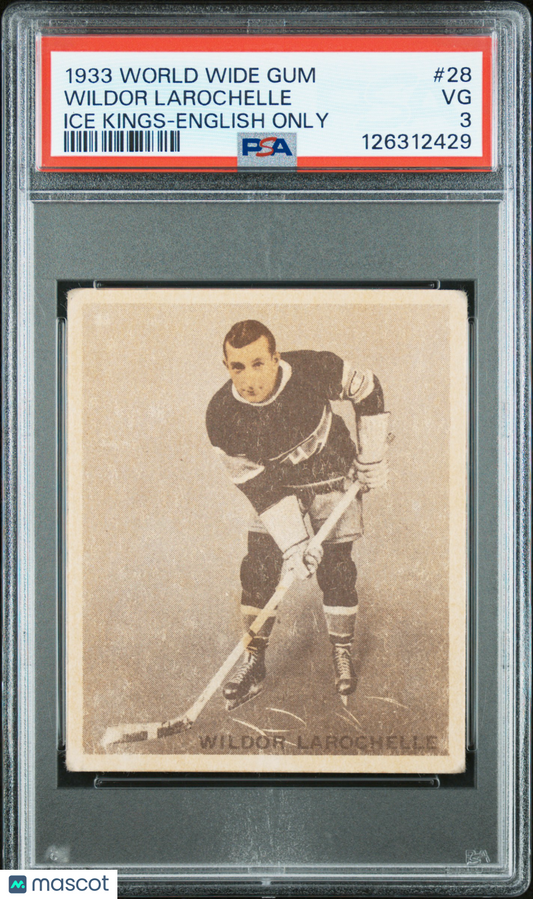 1933 World Wide Gum Ice Kings #28 Wildor Larochelle Rookie English Only PSA 3