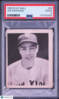 1939 Play Ball #26 Joe Dimaggio Yankees PSA 2