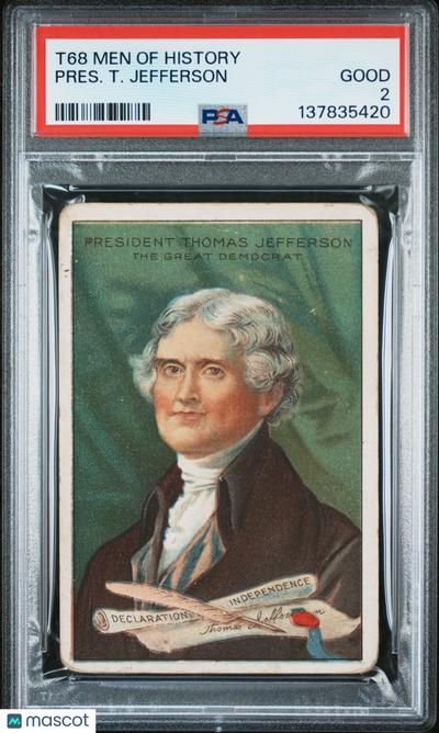 1911 T68 Men Of History Pres. T. Jefferson PSA 2