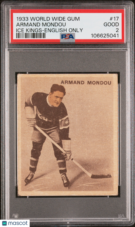 1933 World Wide Gum Ice Kings #17 Armand Mondou Canadiens English Only PSA 2