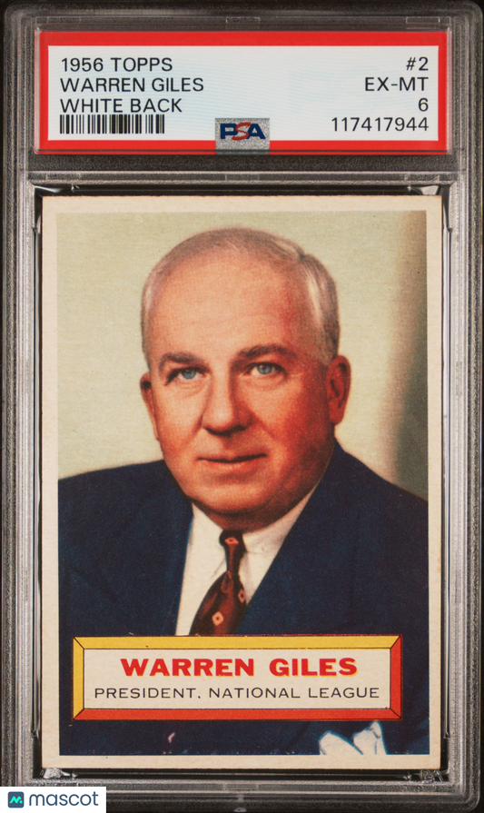 1956 Topps #2 Warren Giles White Back PSA 6