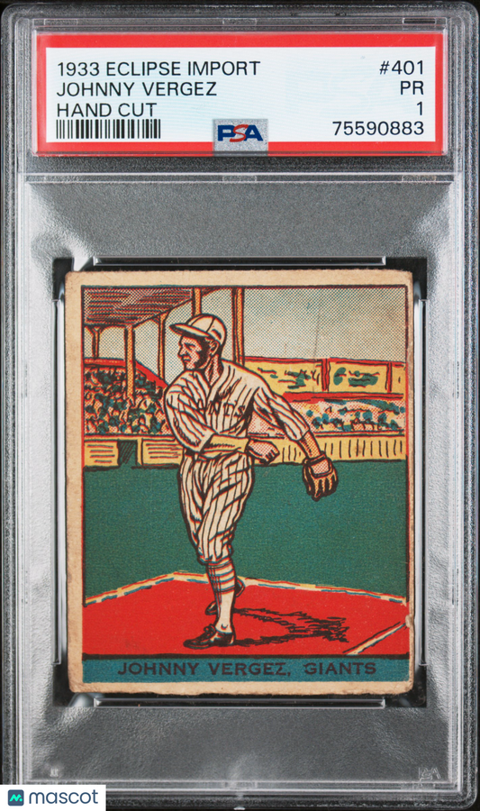 1933 Eclipse Import Hand Cut  #401 Johnny Vergez Giants PSA 1