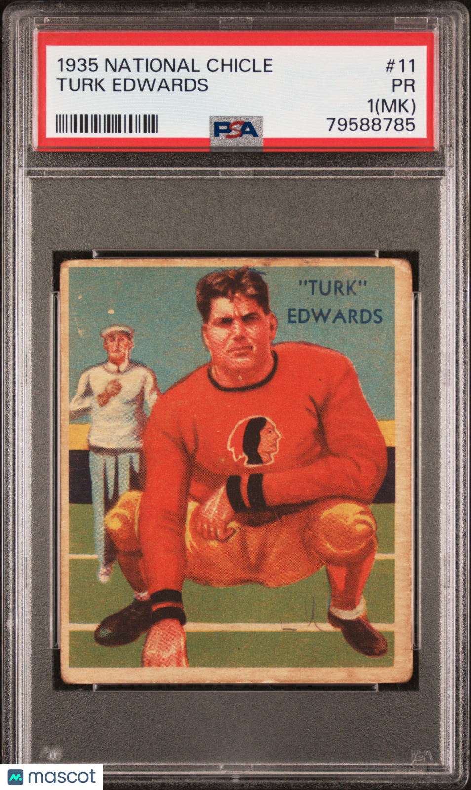 1935 National Chicle #11 Turk Edwards Rookie HOF Redskins PSA 1 (MK)
