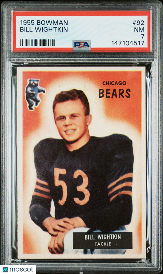 1955 Bowman #92 Bill Wightkin Bears PSA 7