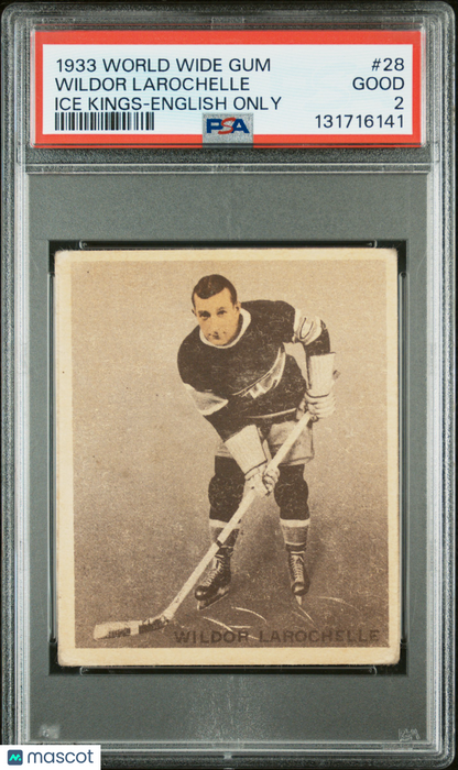 1933 World Wide Gum Ice Kings #28 Wildor Larochelle English Only Canadiens PSA 2
