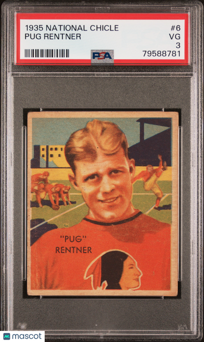 1935 National Chicle #6 Pug Rentner Redskins PSA 3
